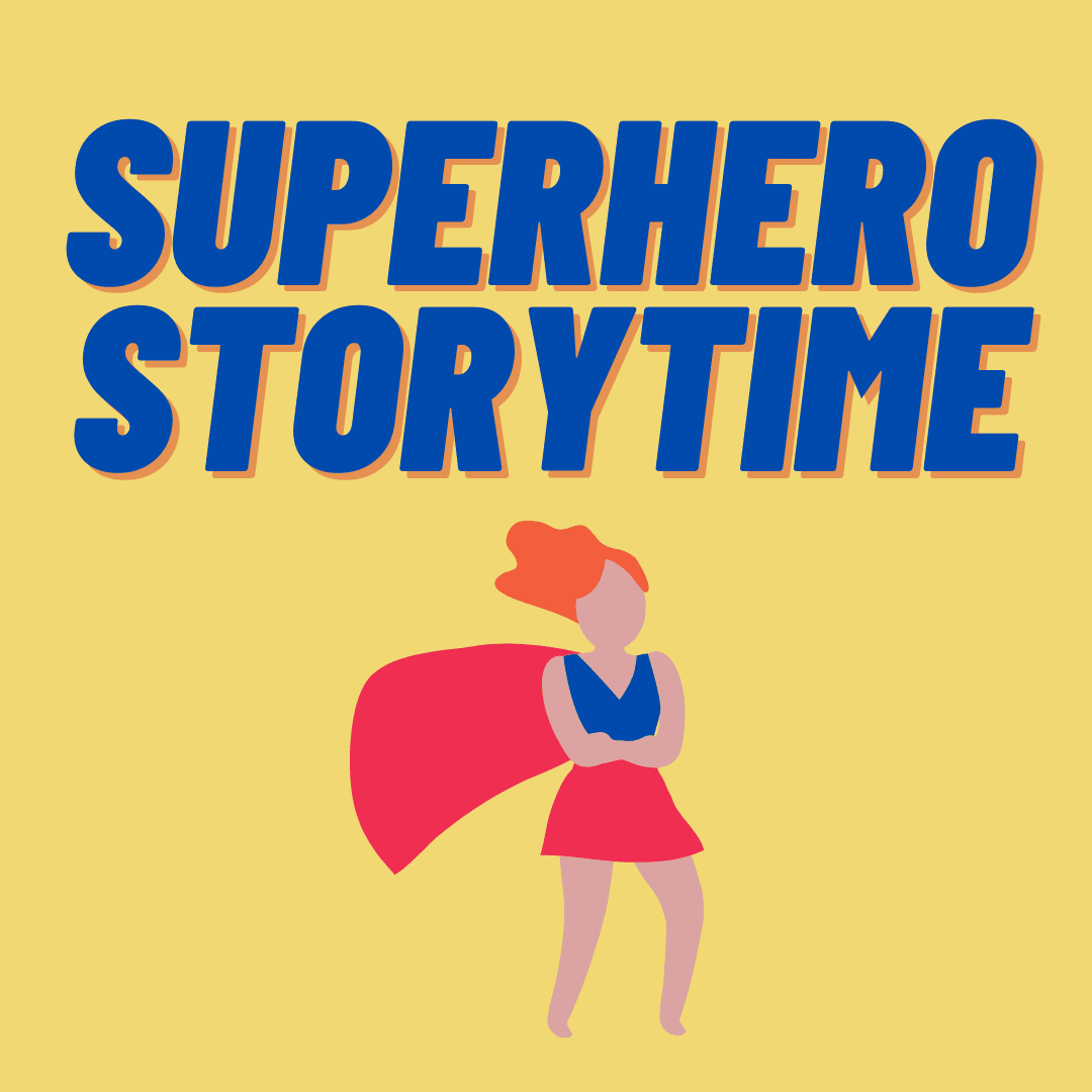 Superhero Storytime