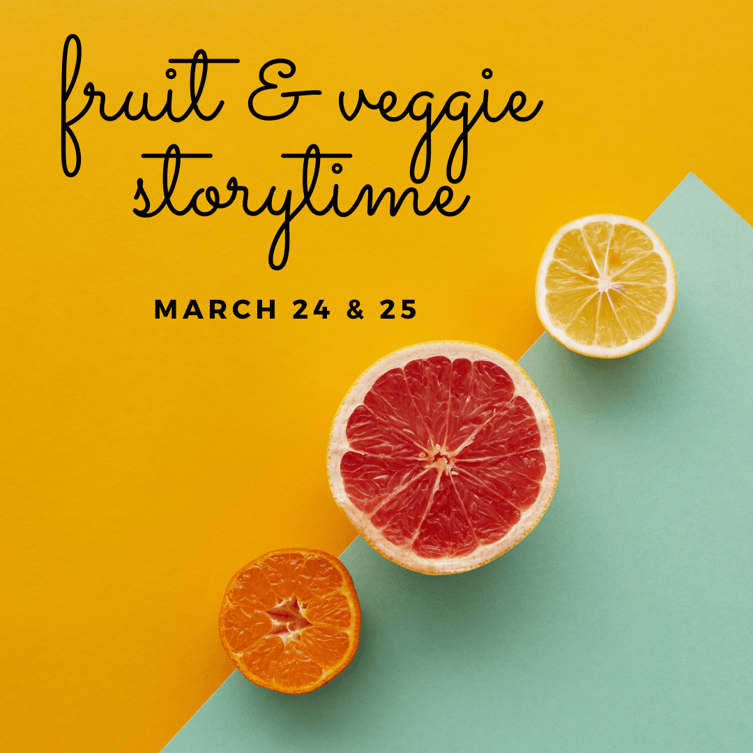 fruit  veggie storytime
