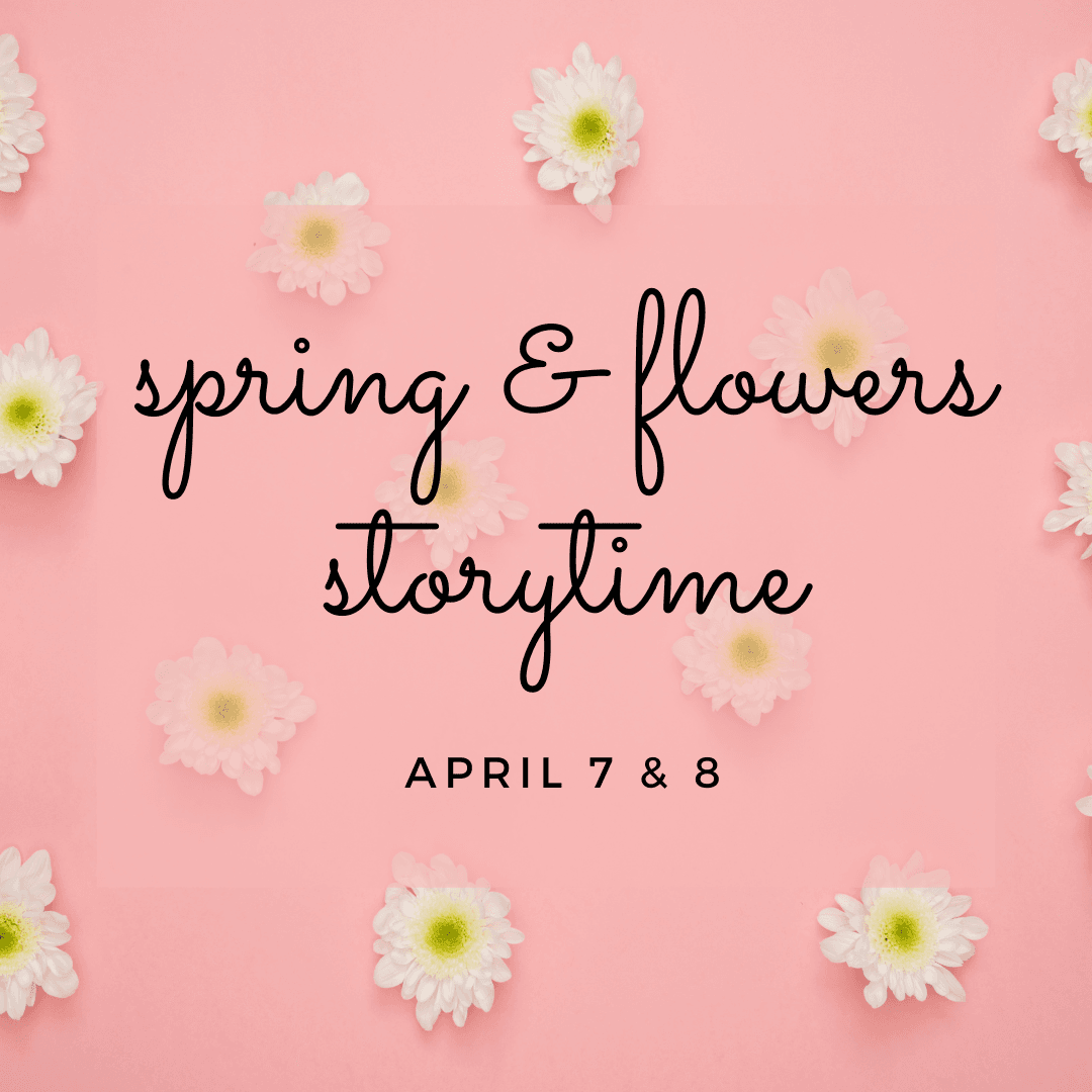 spring  flowers storytime