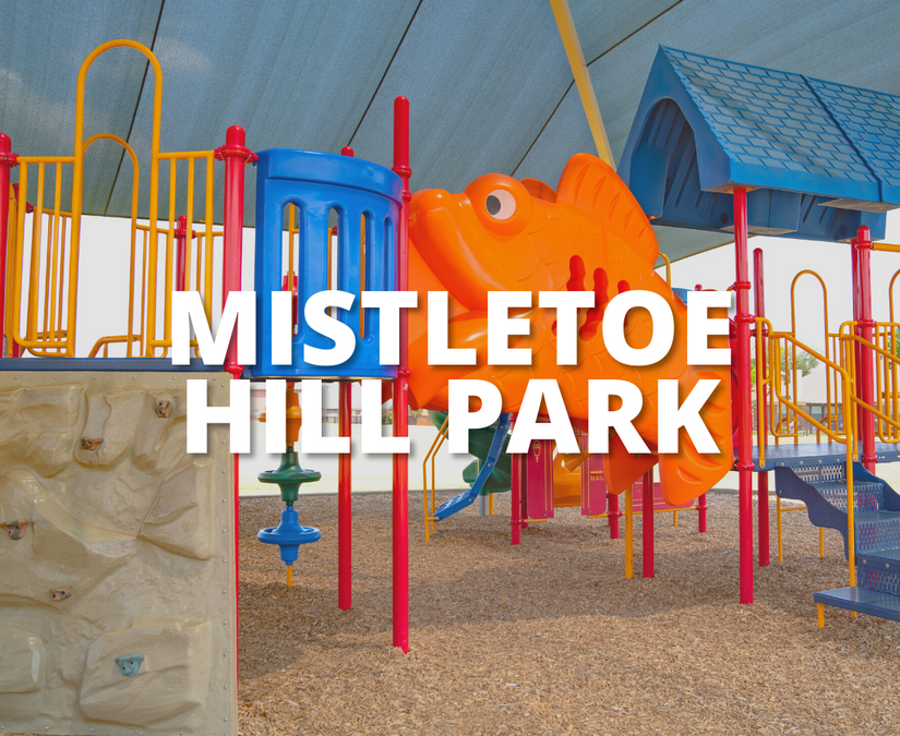 Mistletoe Hill Park