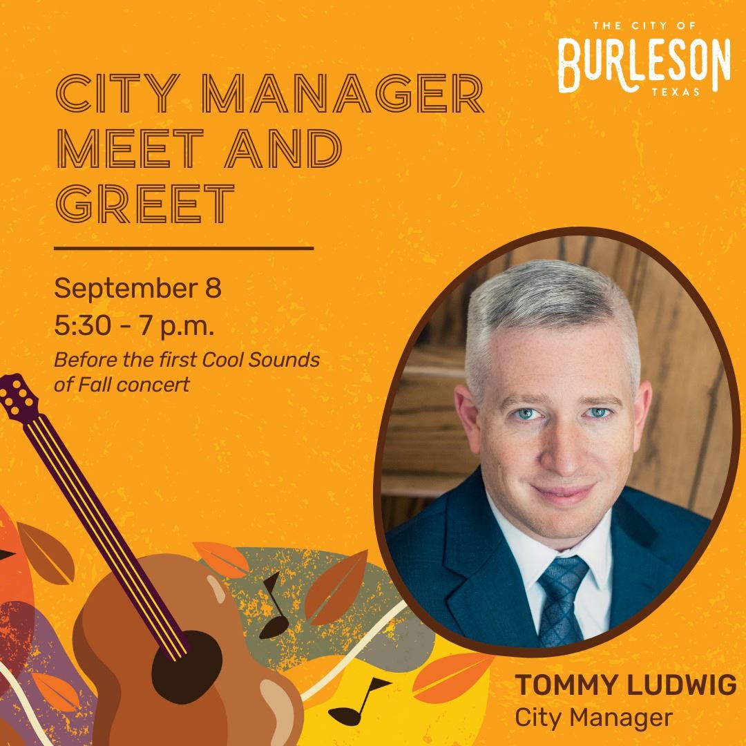 a graphic of the city manager meet and greet event with photo of city manager Tommy Ludwig