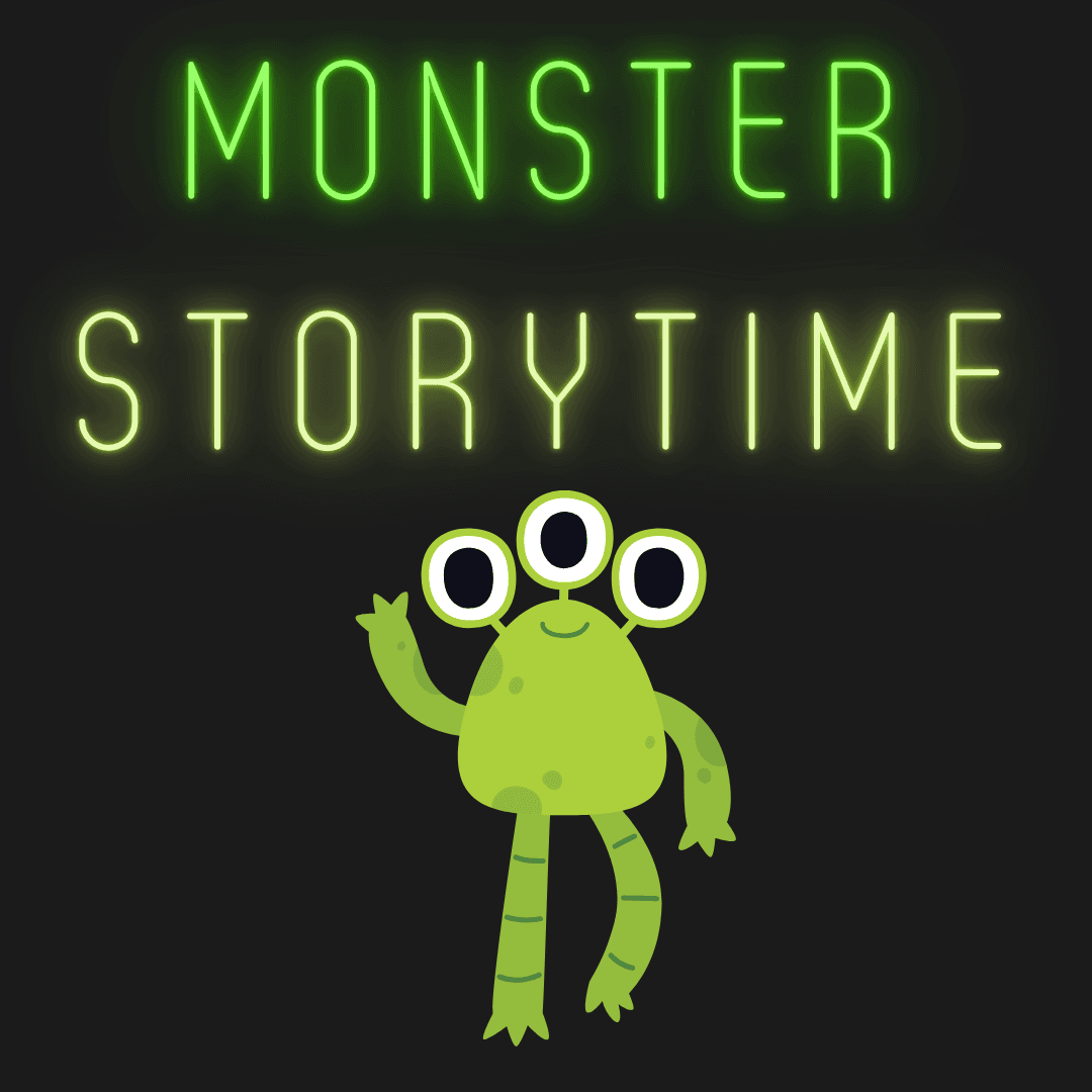 MONSTER STORYTIME