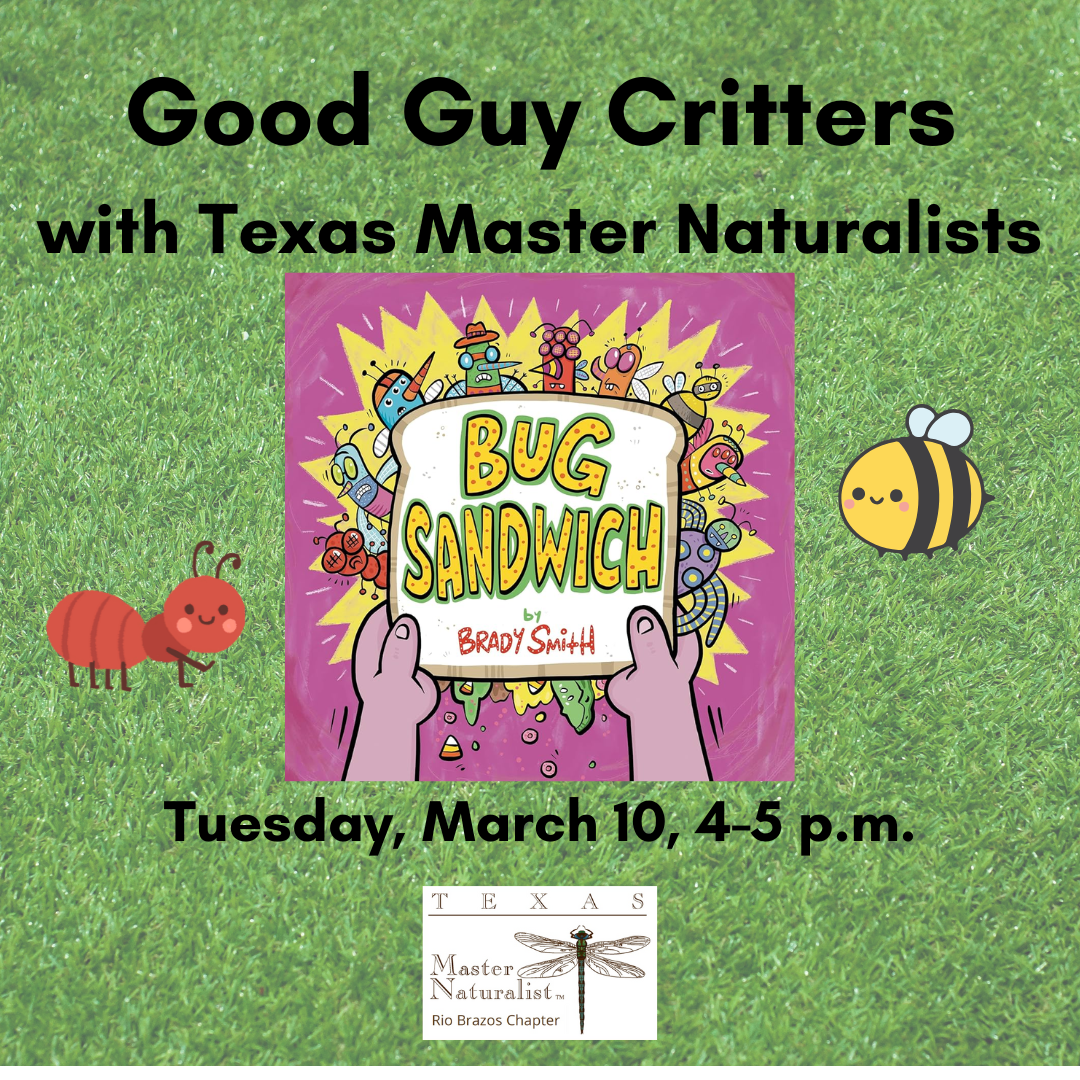 Graphic for Good Guy critters with the Master Naturalists program on Tuesday, March 10, at 4 p.m.